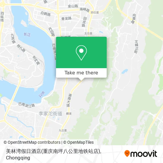 美林湾假日酒店(重庆南坪八公里地铁站店) map