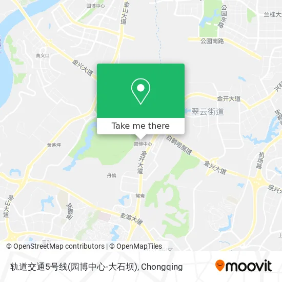 轨道交通5号线(园博中心-大石坝) map