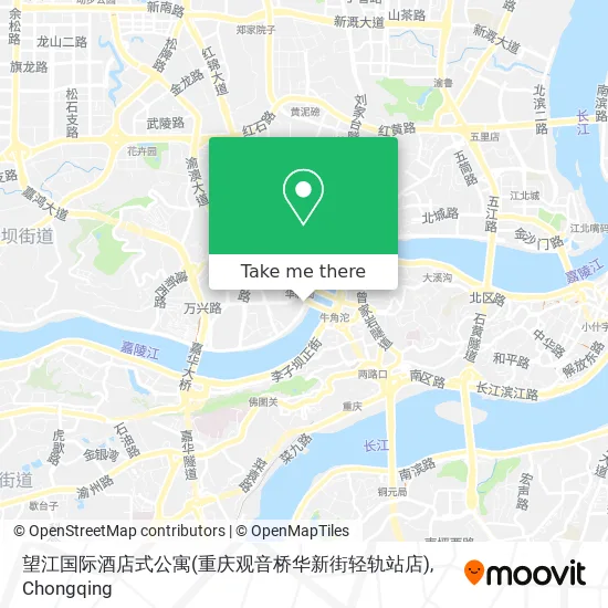 望江国际酒店式公寓(重庆观音桥华新街轻轨站店) map
