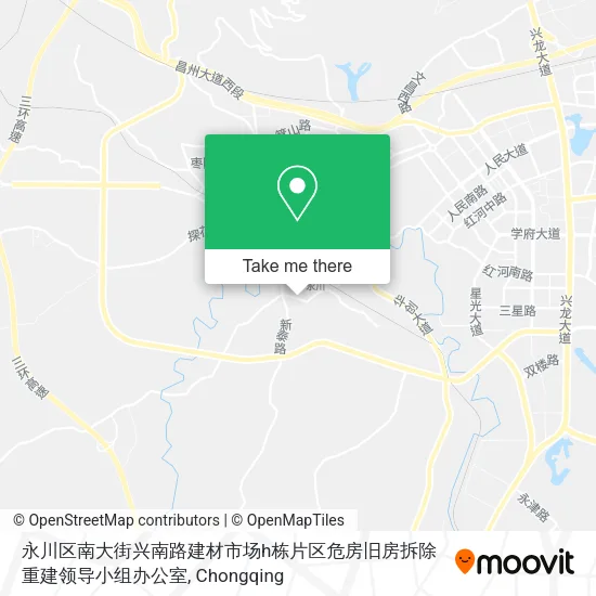 永川区南大街兴南路建材市场h栋片区危房旧房拆除重建领导小组办公室 map