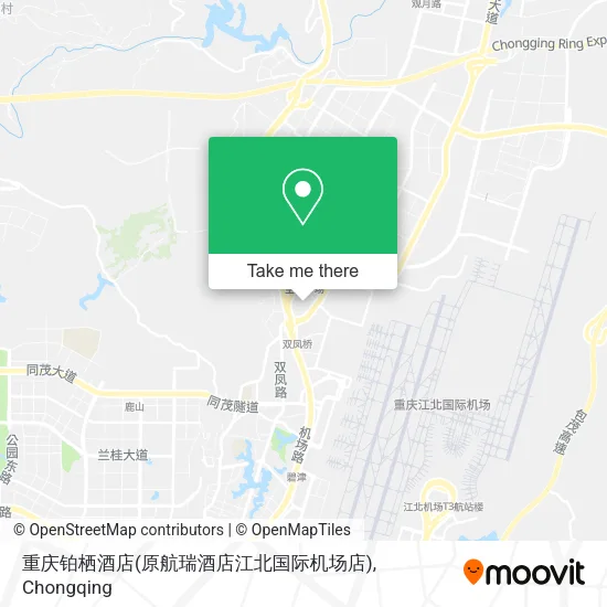 重庆铂栖酒店(原航瑞酒店江北国际机场店) map