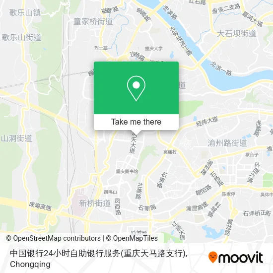 中国银行24小时自助银行服务(重庆天马路支行) map