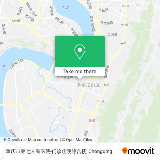 重庆市第七人民医院-门诊住院综合楼 map