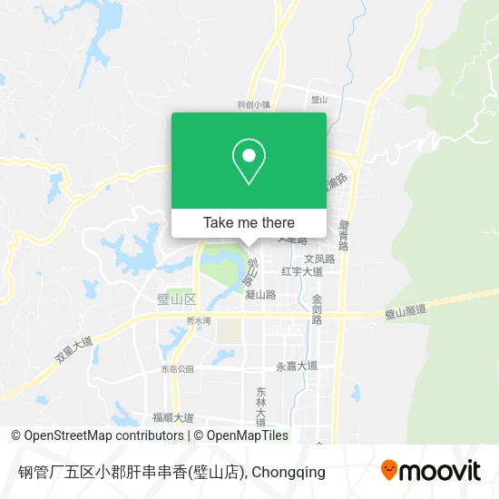 钢管厂五区小郡肝串串香(璧山店) map