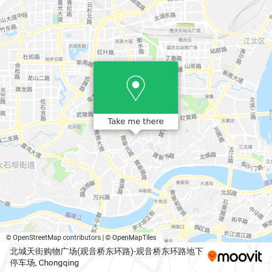 北城天街购物广场(观音桥东环路)-观音桥东环路地下停车场 map