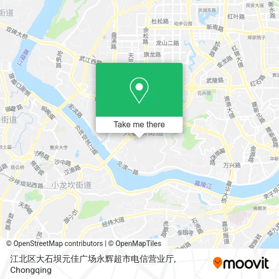 江北区大石坝元佳广场永辉超市电信营业厅 map