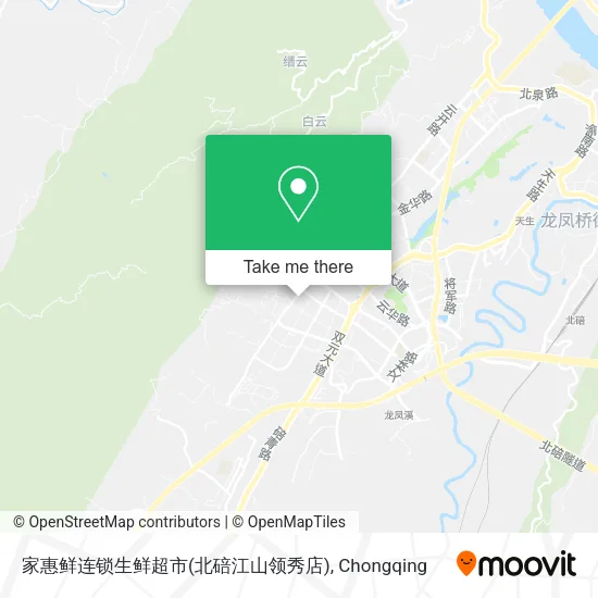 家惠鲜连锁生鲜超市(北碚江山领秀店) map