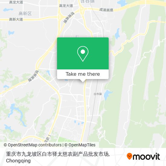重庆市九龙坡区白市驿太慈农副产品批发市场 map