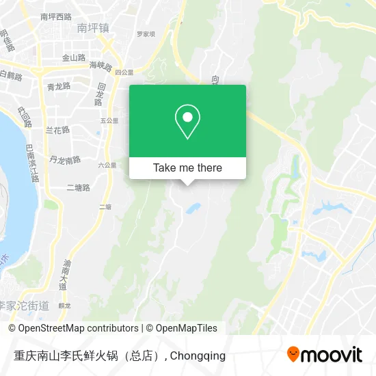 重庆南山李氏鲜火锅（总店） map