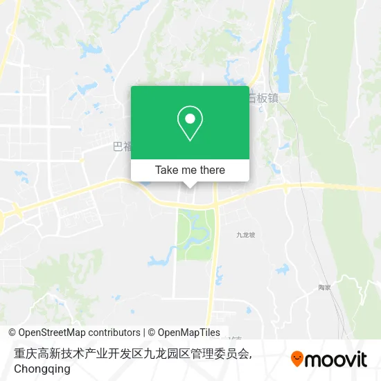 重庆高新技术产业开发区九龙园区管理委员会 map
