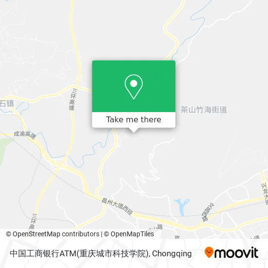 中国工商银行ATM(重庆城市科技学院) map