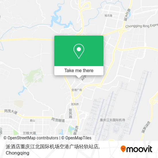 派酒店重庆江北国际机场空港广场轻轨站店 map
