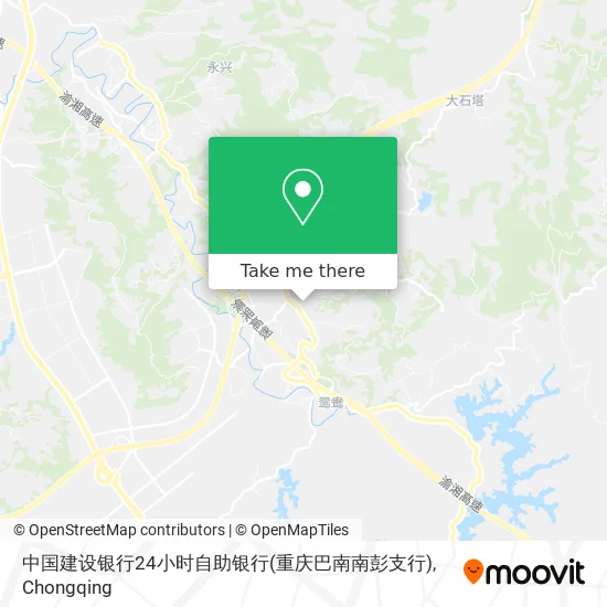 中国建设银行24小时自助银行(重庆巴南南彭支行) map
