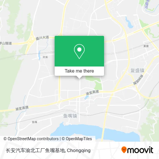 长安汽车渝北工厂鱼嘴基地 map