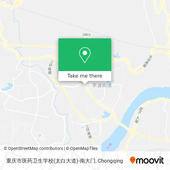 重庆市医药卫生学校(太白大道)-南大门 map