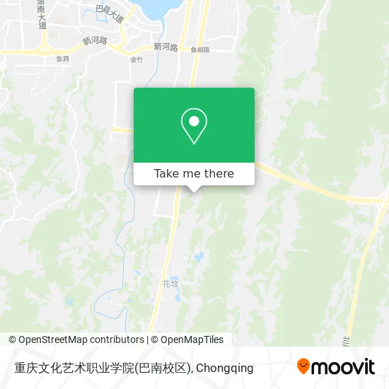 重庆文化艺术职业学院(巴南校区) map