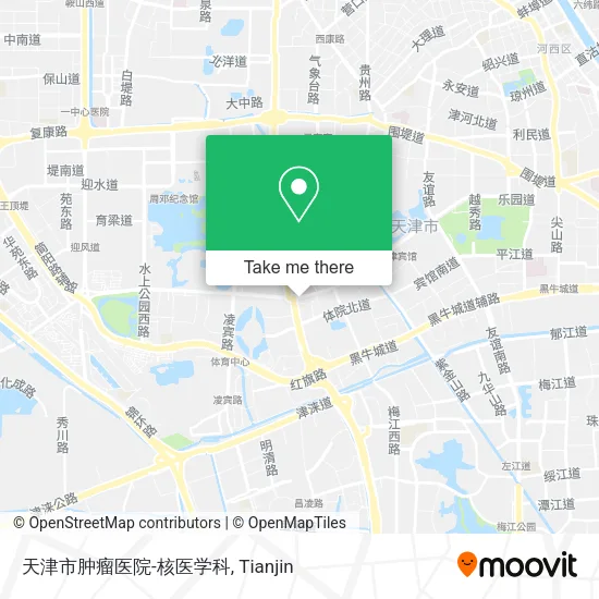 天津市肿瘤医院-核医学科 map