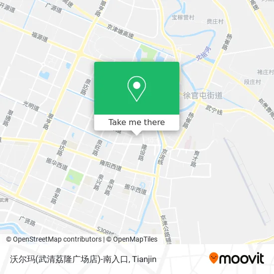 沃尔玛(武清荔隆广场店)-南入口 map