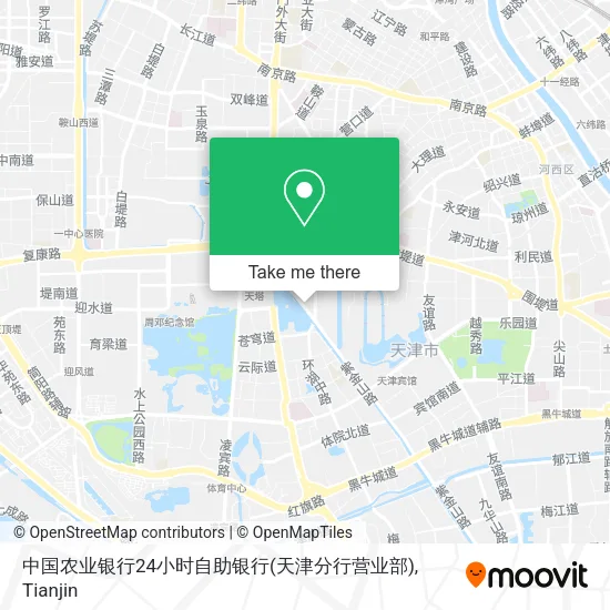 中国农业银行24小时自助银行(天津分行营业部) map