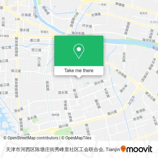天津市河西区陈塘庄街秀峰里社区工会联合会 map