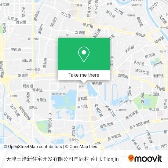 天津三泽新住宅开发有限公司国际村-南门 map