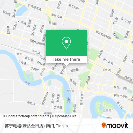 苏宁电器(塘沽金街店)-南门 map