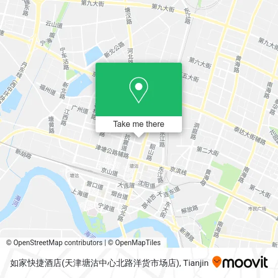 如家快捷酒店(天津塘沽中心北路洋货市场店) map