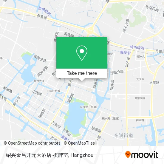 绍兴金昌开元大酒店-棋牌室 map