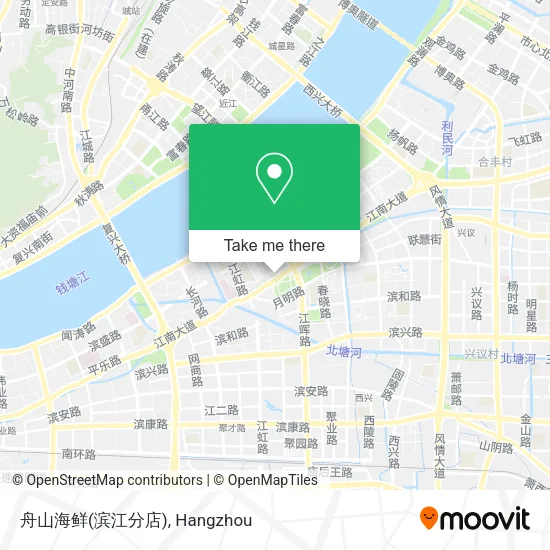 舟山海鲜(滨江分店) map