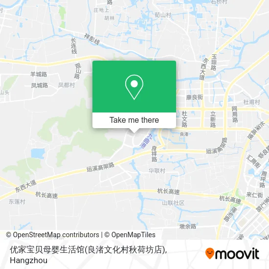 优家宝贝母婴生活馆(良渚文化村秋荷坊店) map