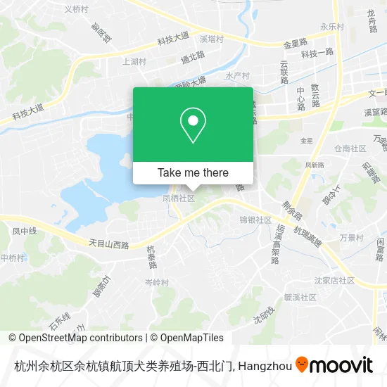 杭州余杭区余杭镇航顶犬类养殖场-西北门 map