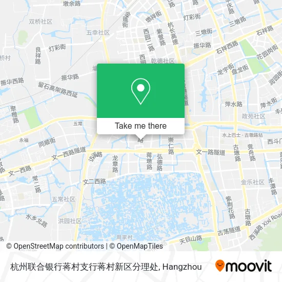 杭州联合银行蒋村支行蒋村新区分理处 map