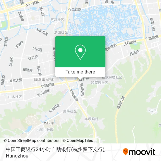 中国工商银行24小时自助银行(杭州留下支行) map
