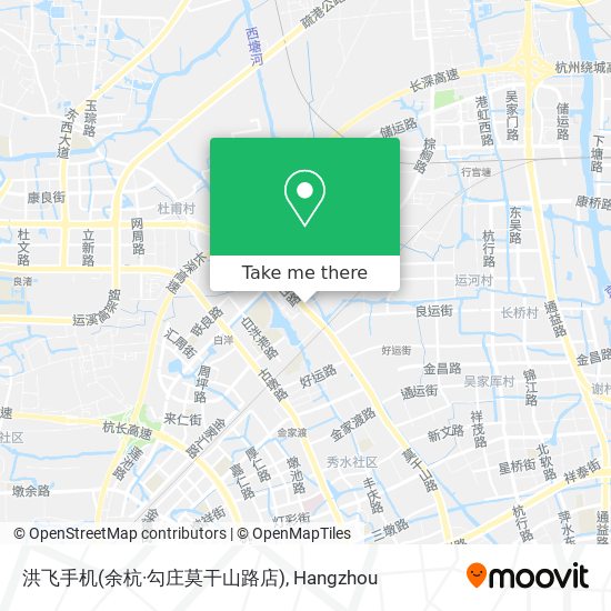 洪飞手机(余杭·勾庄莫干山路店) map