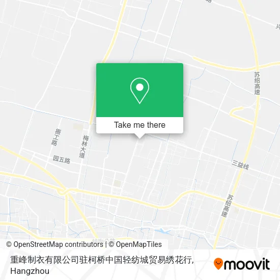 重峰制衣有限公司驻柯桥中国轻纺城贸易绣花行 map