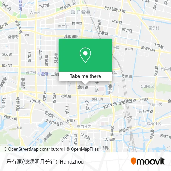 乐有家(钱塘明月分行) map