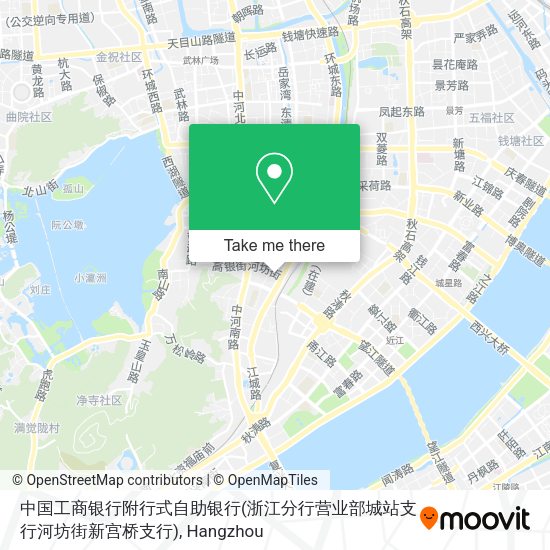 中国工商银行附行式自助银行(浙江分行营业部城站支行河坊街新宫桥支行) map