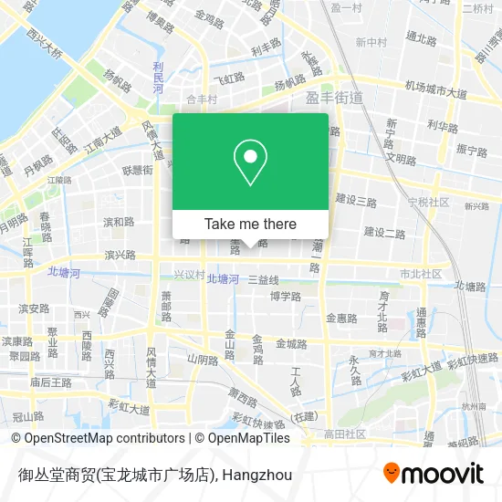 御丛堂商贸(宝龙城市广场店) map