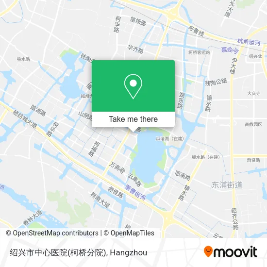 绍兴市中心医院(柯桥分院) map
