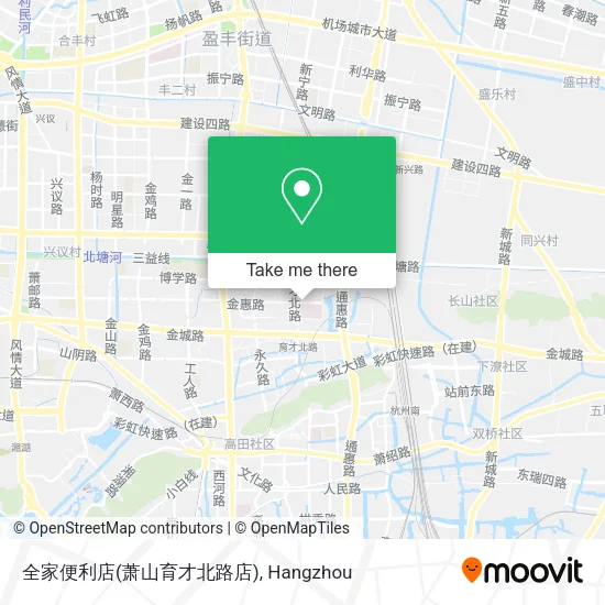 全家便利店(萧山育才北路店) map