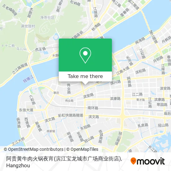 阿贵黄牛肉火锅夜宵(滨江宝龙城市广场商业街店) map