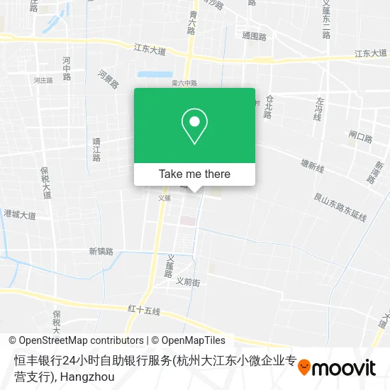 恒丰银行24小时自助银行服务(杭州大江东小微企业专营支行) map