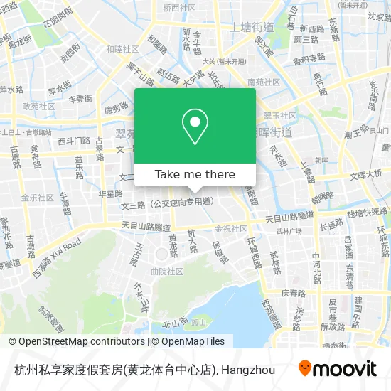 杭州私享家度假套房(黄龙体育中心店) map