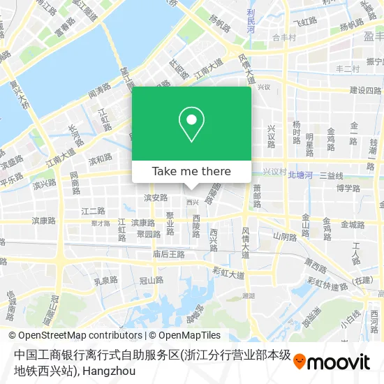 中国工商银行离行式自助服务区(浙江分行营业部本级地铁西兴站) map