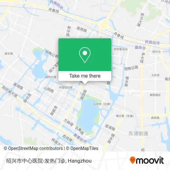 绍兴市中心医院-发热门诊 map