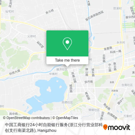 中国工商银行24小时自助银行服务(浙江分行营业部科创支行南渠北路) map