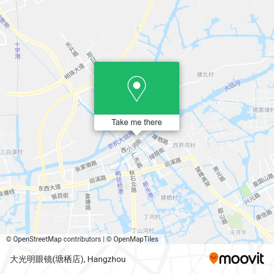 大光明眼镜(塘栖店) map