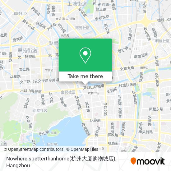 Nowhereisbetterthanhome(杭州大厦购物城店) map