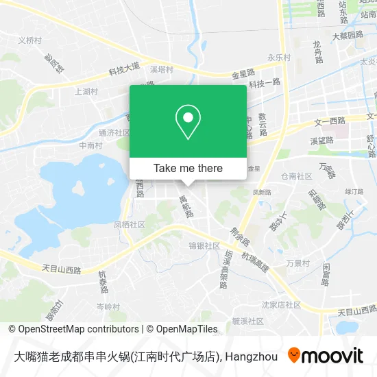 大嘴猫老成都串串火锅(江南时代广场店) map