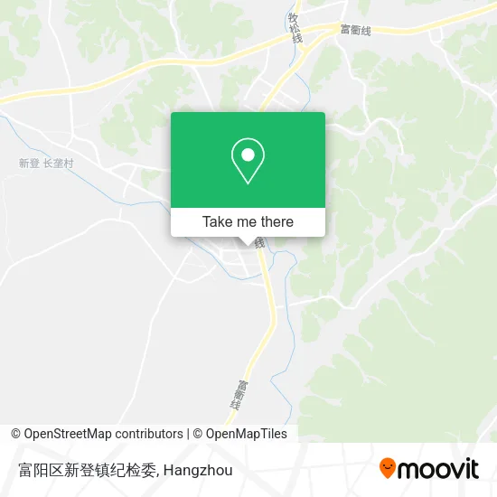 富阳区新登镇纪检委 map
